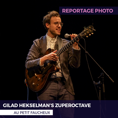 Gilad Hekselman au festival Émergences